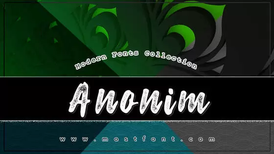 Typographic Design of Anonim