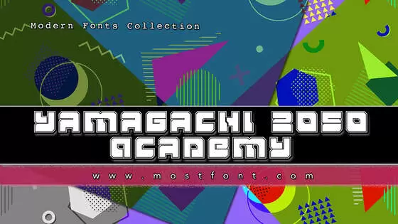 「Yamagachi-2050-Academy」字体排版图片