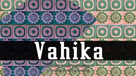「Vahika」字体排版图片