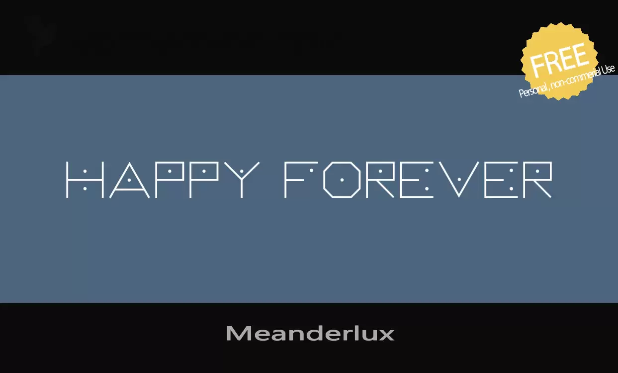 「Meanderlux」字体效果图