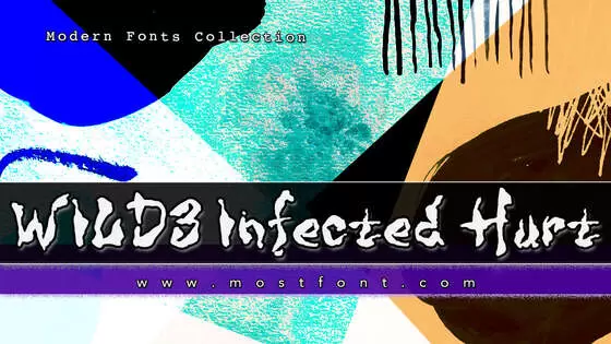 「WILD3-Infected-Hurt」字体排版图片