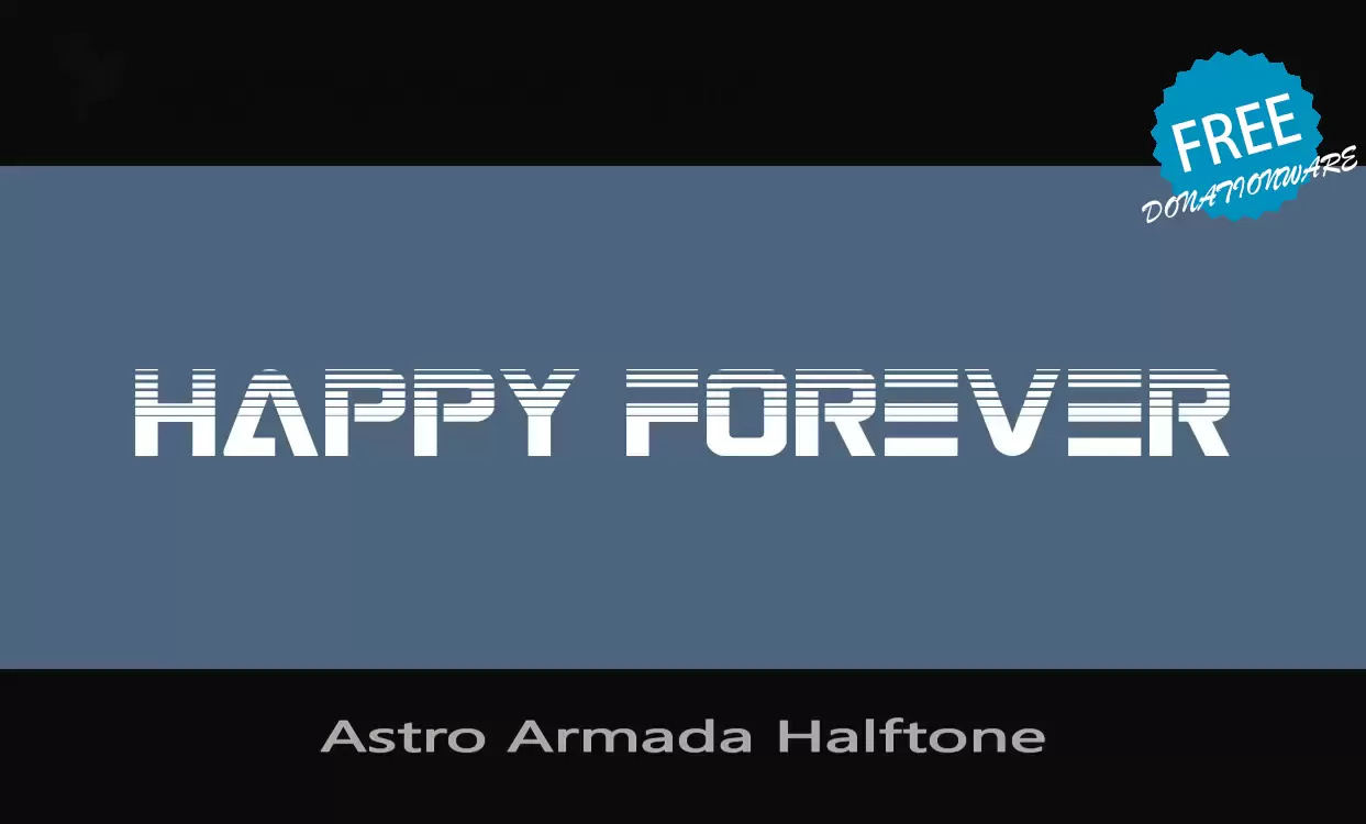 Font Sample of Astro-Armada-Halftone