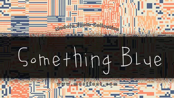 「Something-Blue」字体排版图片