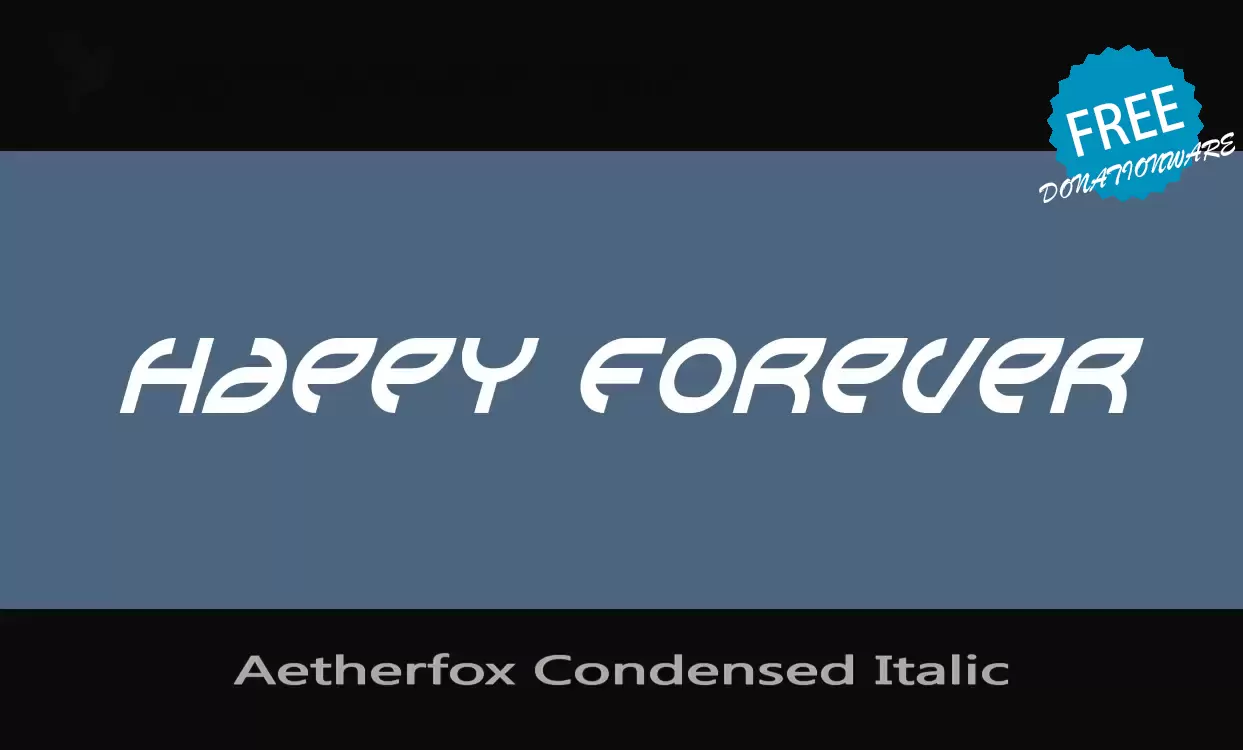 「Aetherfox-Condensed-Italic」字体效果图