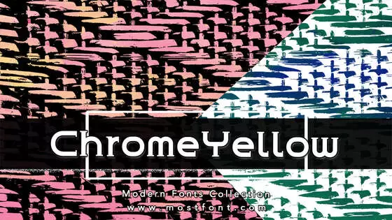 「ChromeYellow」字体排版样式