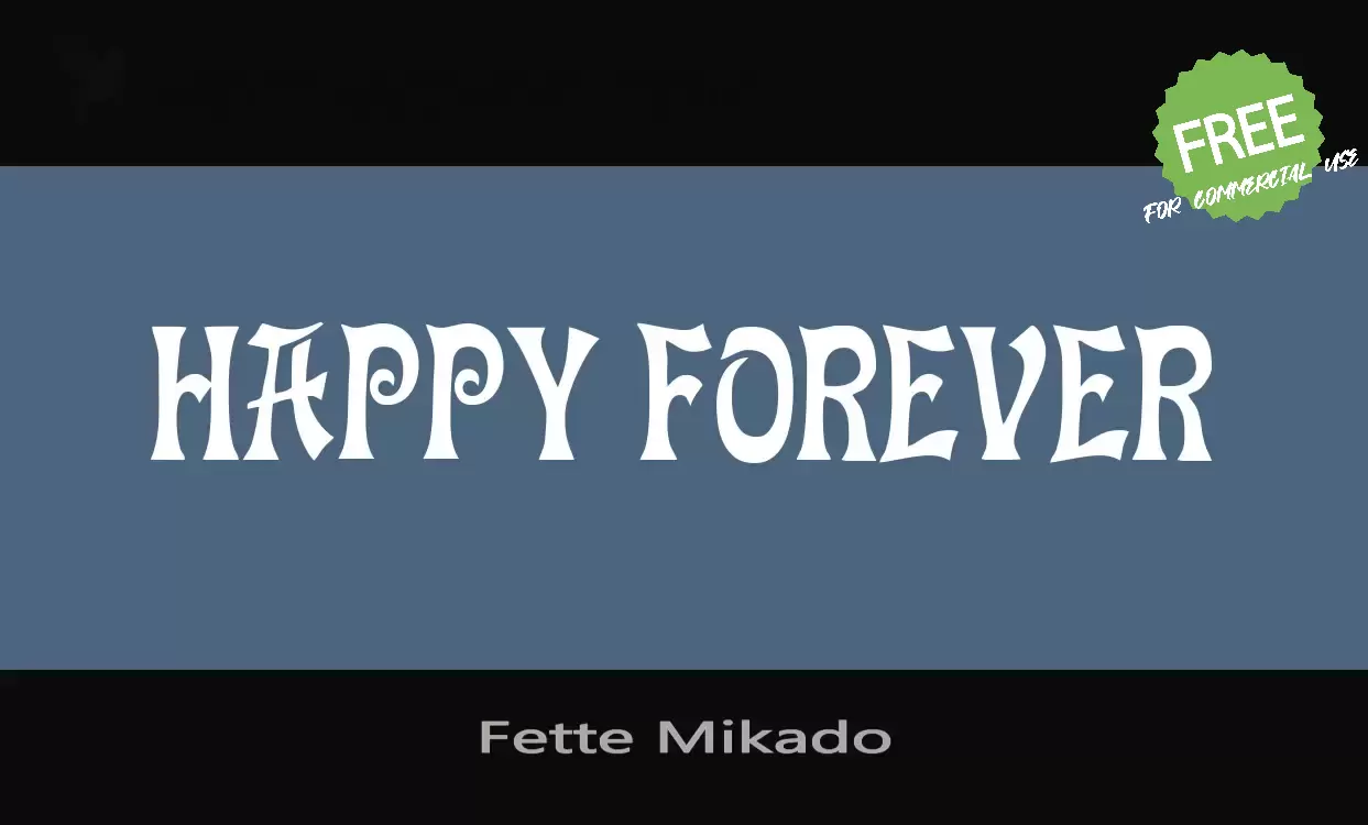 Font Sample of Fette-Mikado