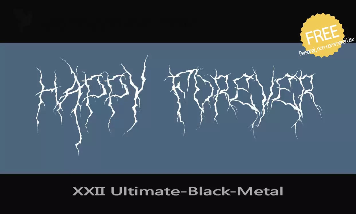 Font Sample of XXII-Ultimate-Black-Metal