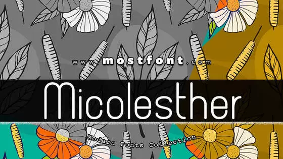 「Micolesther-Free」字体排版样式