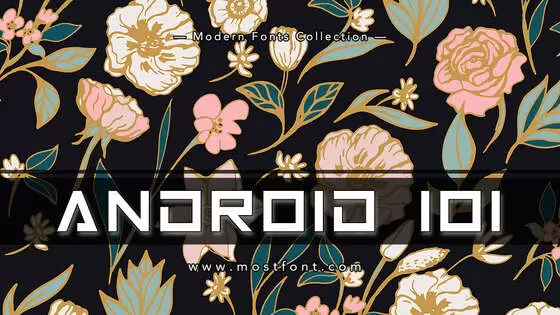 Typographic Design of Android-101