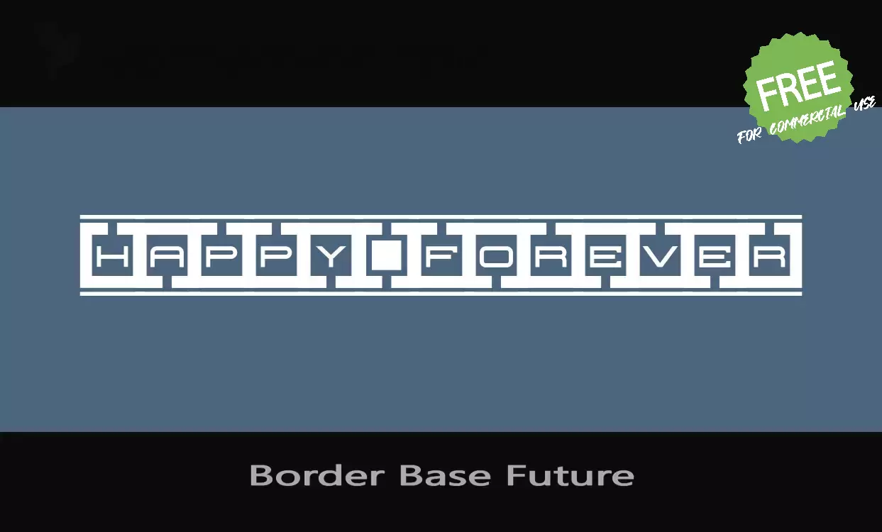「Border Base Future」字体效果图