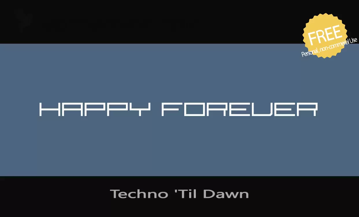 「Techno-'Til-Dawn」字体效果图