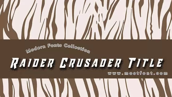 「Raider-Crusader-Title」字体排版样式