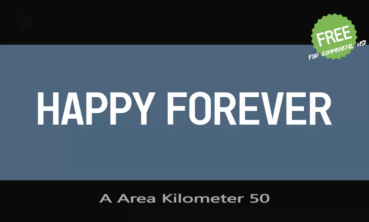 「A-Area-Kilometer-50」字体效果图
