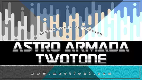 「Astro-Armada-Twotone」字体排版样式