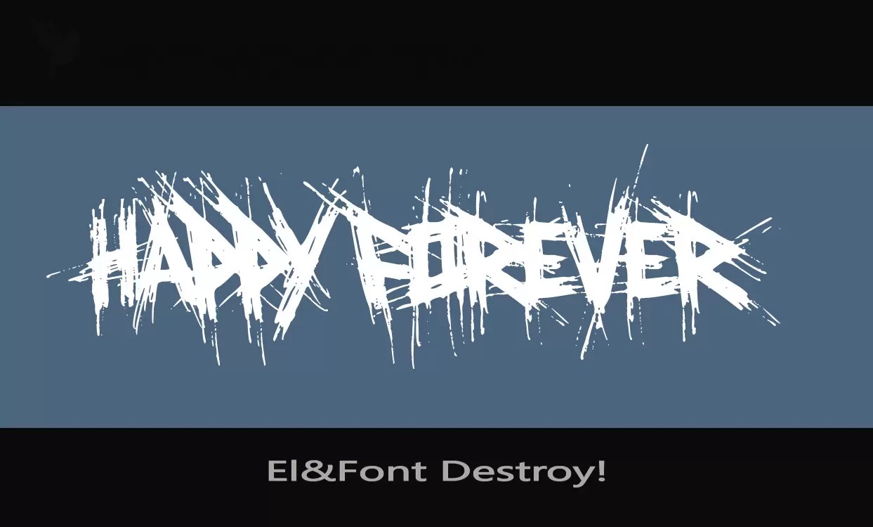 Font Sample of El&Font-Destroy!