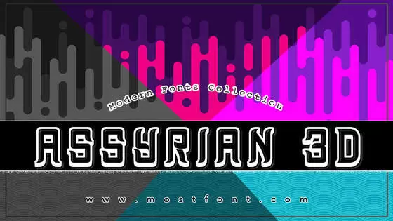 Typographic Design of Assyrian-3D