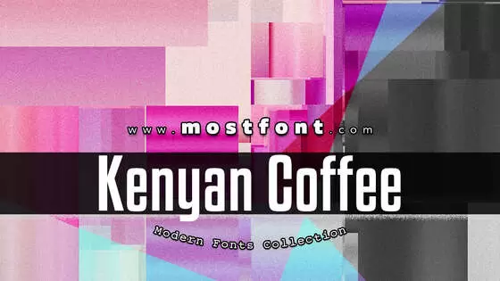 「Kenyan-Coffee」字体排版样式
