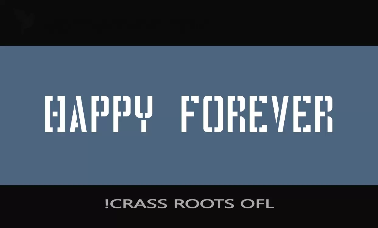 Font Sample of !CRASS-ROOTS-OFL