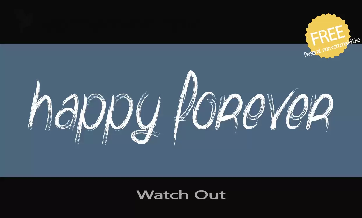 「Watch-Out」字体效果图
