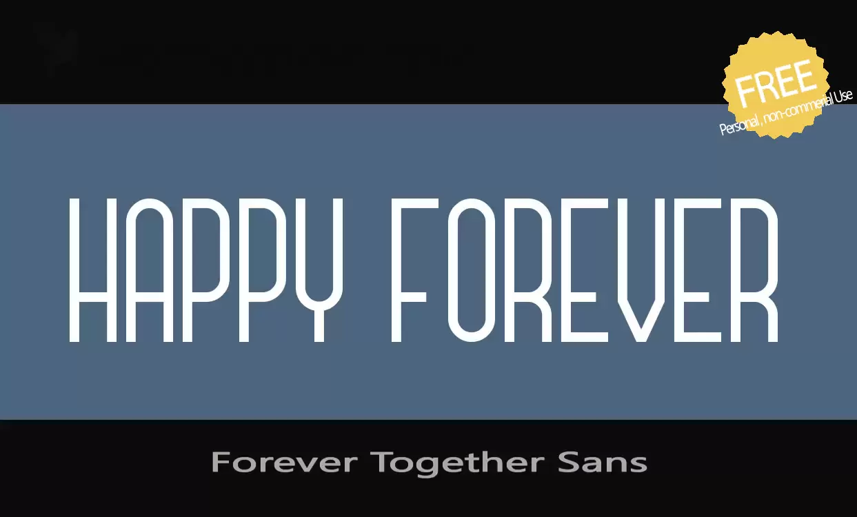 「Forever-Together-Sans」字体效果图