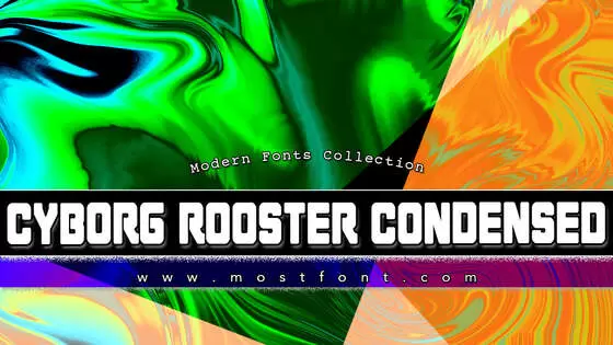 「Cyborg-Rooster-Condensed」字体排版图片