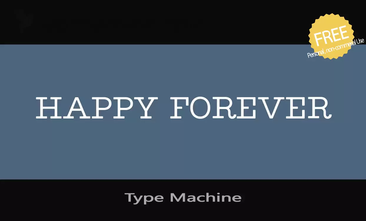 Font Sample of Type-Machine