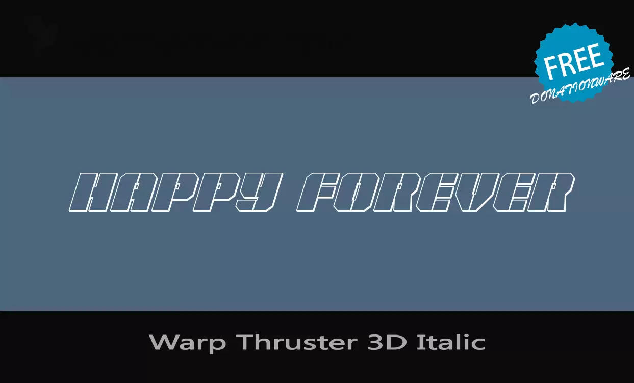 Font Sample of Warp-Thruster-3D-Italic