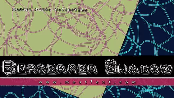 「Berserker-Shadow」字体排版图片