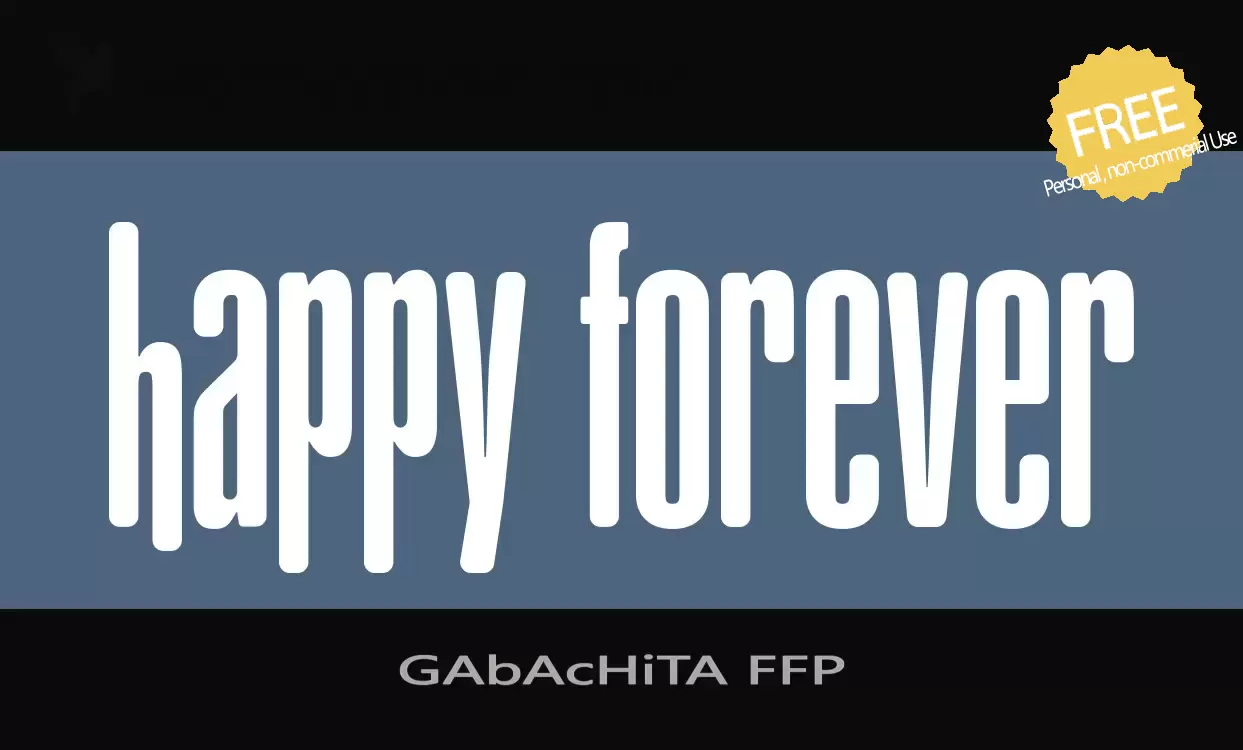 「GAbAcHiTA-FFP」字体效果图