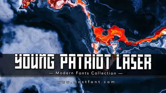 「Young-Patriot-Laser」字体排版图片