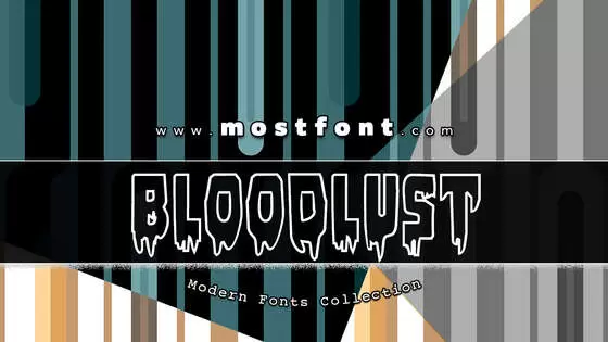 「Bloodlust-Outline」字体排版样式