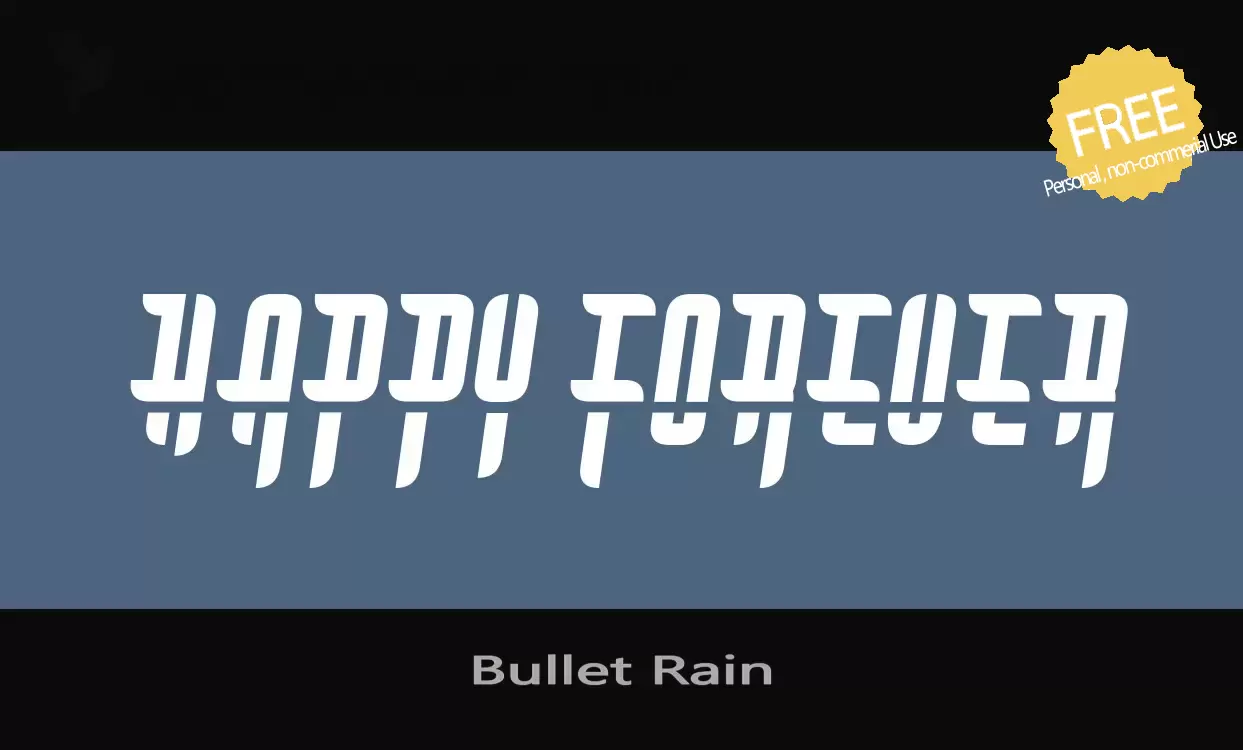 「Bullet-Rain」字体效果图
