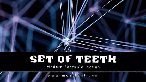 「Set-Of-Teeth」字体排版样式