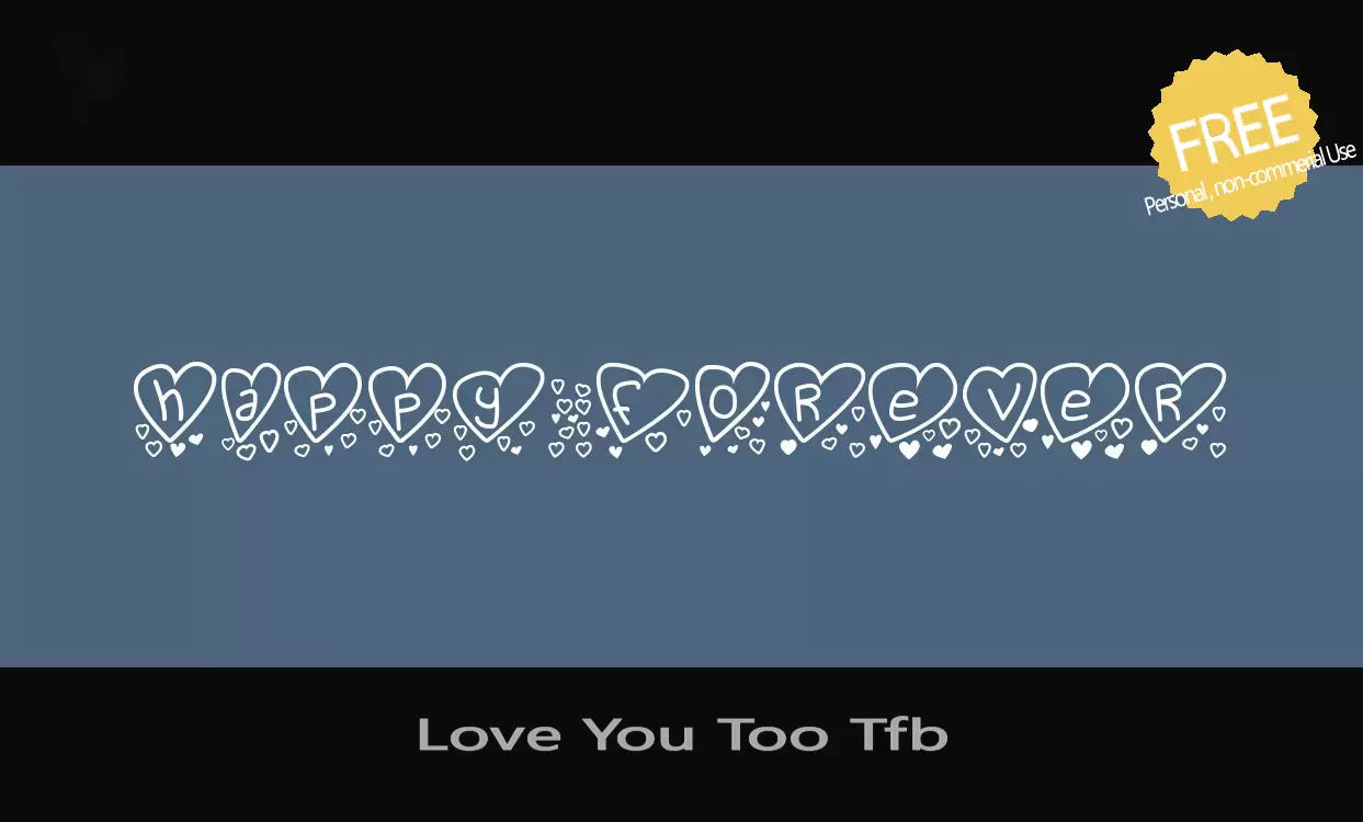 Font Sample of Love-You-Too-Tfb