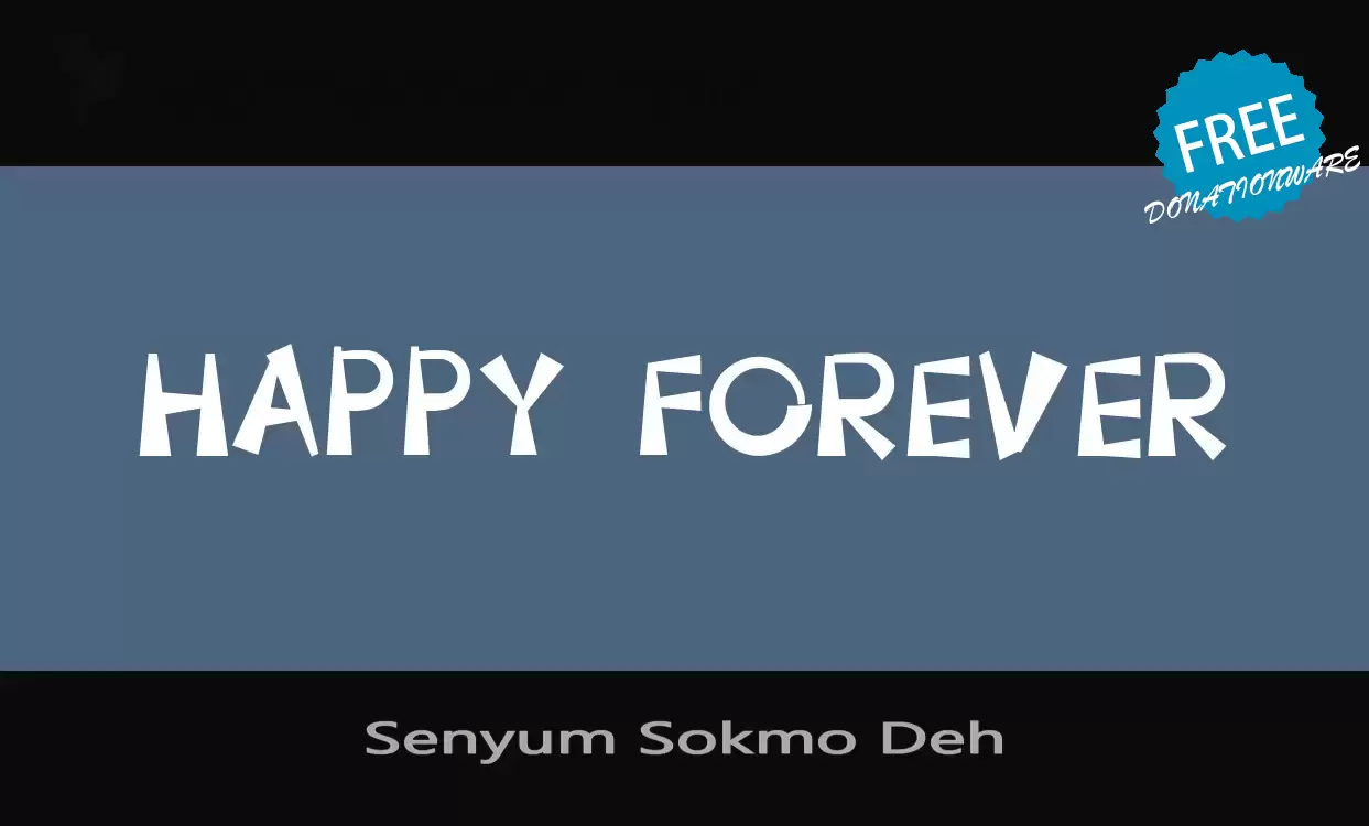Font Sample of Senyum-Sokmo-Deh