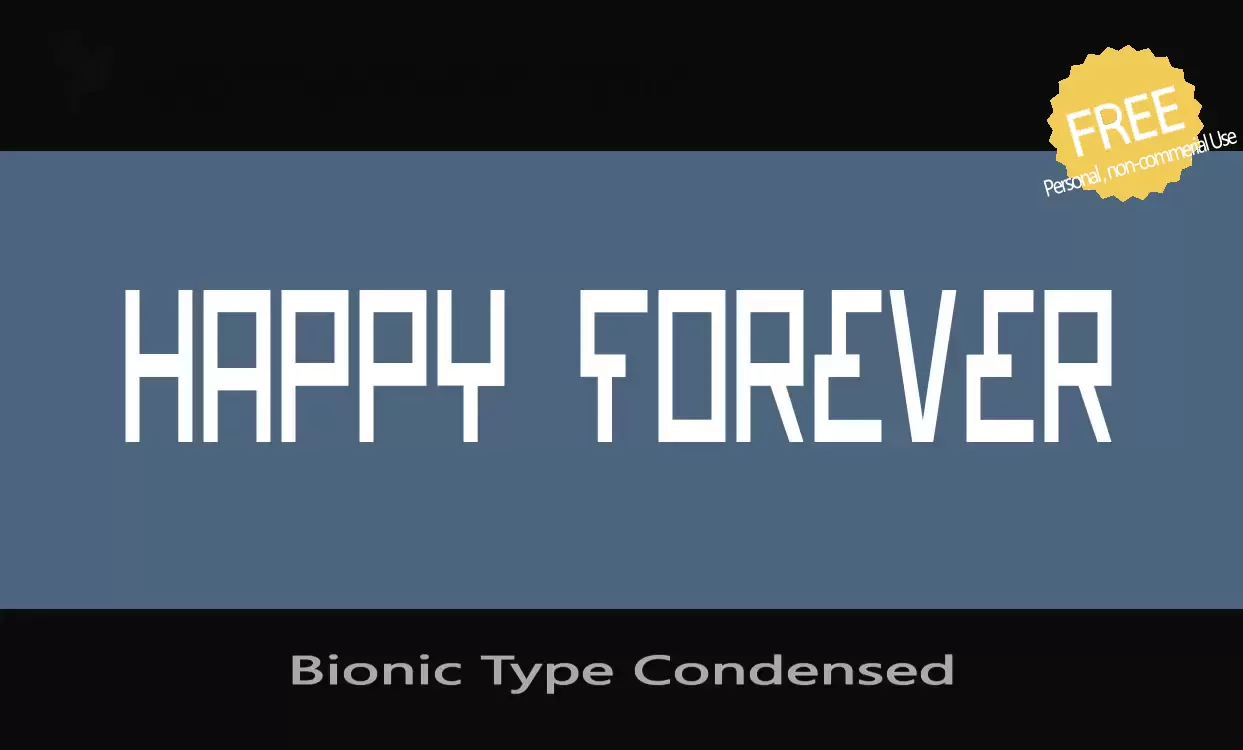 「Bionic-Type-Condensed」字体效果图
