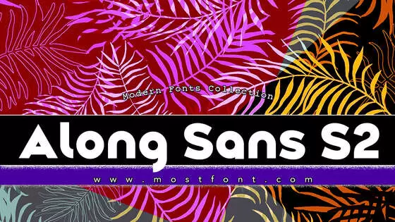 Typographic Design of Along-Sans-S2