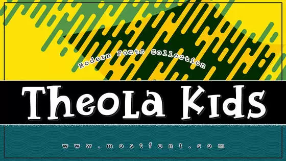 Typographic Design of Theola-Kids