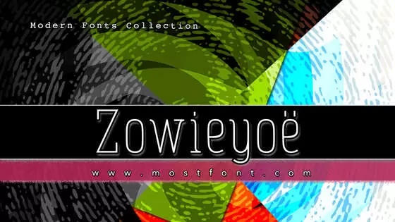 「Zowieyoë」字体排版图片