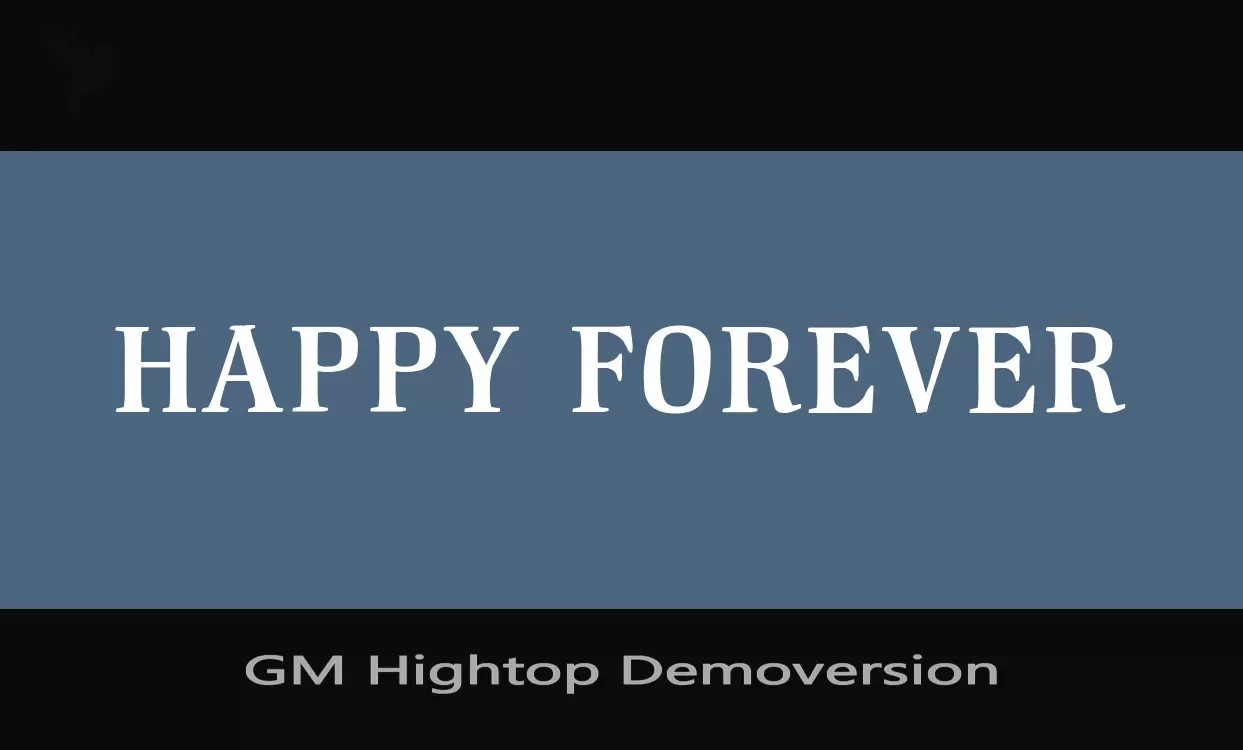 「GM-Hightop-Demoversion」字体效果图
